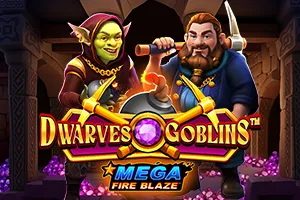 Mega Fire Blaze: Dwarves and Goblins™ - CSPLAY168