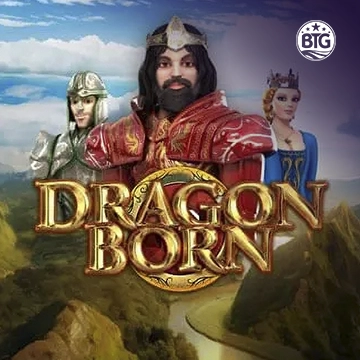 Bigtime : Dragon Born Megaways - CSPLAY168
