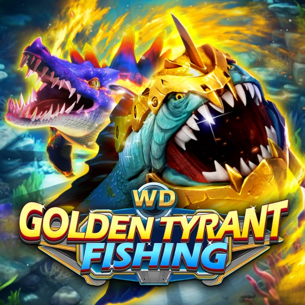 WD Golden Tyrant Fishing - CSPLAY168