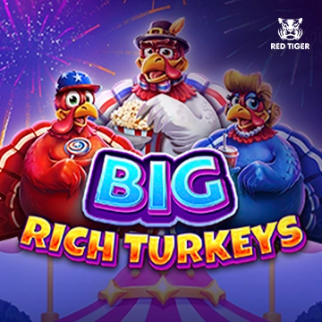 Big Rich Turkeys - CSPLAY168