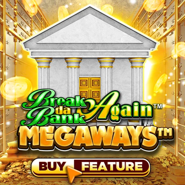 Break Da Bank Again&trade; MEGAWAYS&trade; - CSPLAY168
