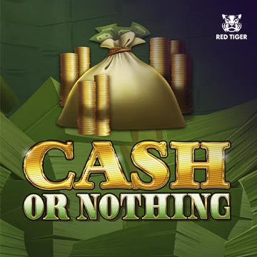 Cash Or Nothing - CSPLAY168