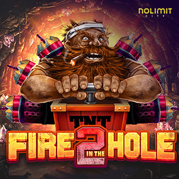 NolimitCity : Fire In The Hole 2 - CSPLAY168
