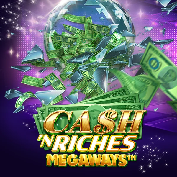 Cash N Riches Megaways&trade; - CSPLAY168