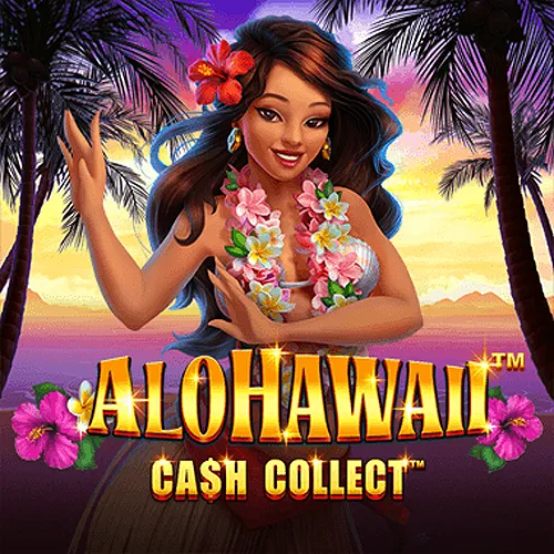 Alohawaii: Cash Collect™ - CSPLAY168