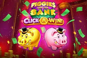 Piggies and the Bank: Click-A-Win - CSPLAY168